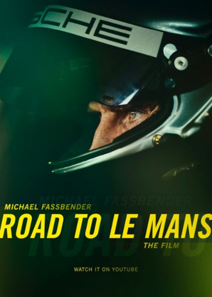 Michael Fassbender, "Road to Le Mans. The Film" poster, 2023, Porsche AG