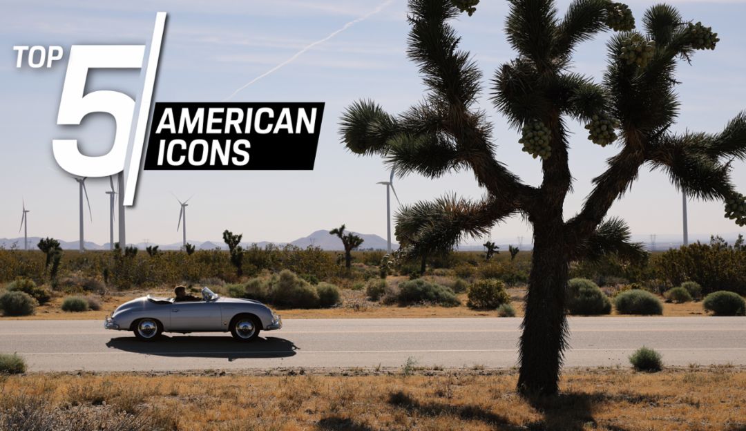 Porsche Top 5 – American Icons