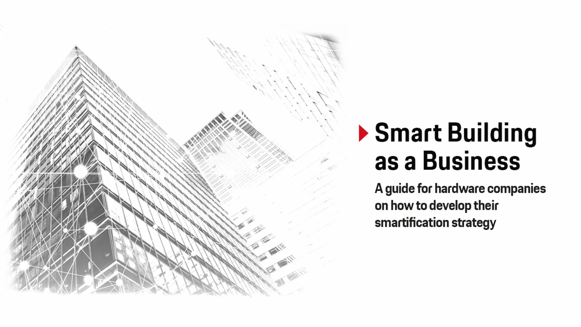 Smart Building as a Business, White Paper, 2019, Porsche Consulting GmbH