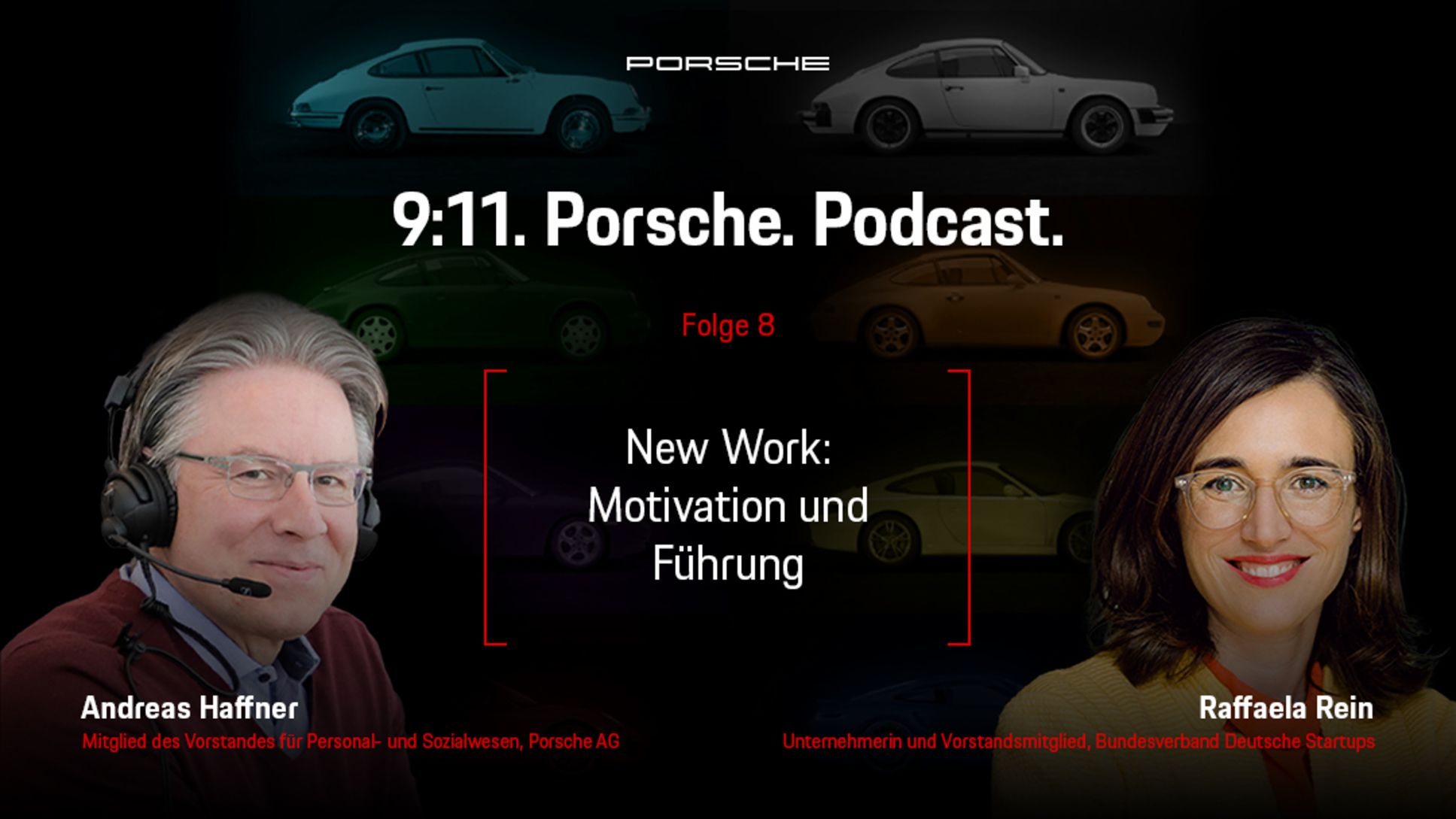 Andreas Haffner, Mitglied des Vorstands für Personal- und Sozialwesen der Porsche AG, Raffaela Rein, Unternehmerin und Vorstandsmitglied des Bundesverbands Deutsche Startups, l-r, Podcast 9:11, Folge 8, 2021, Porsche AG