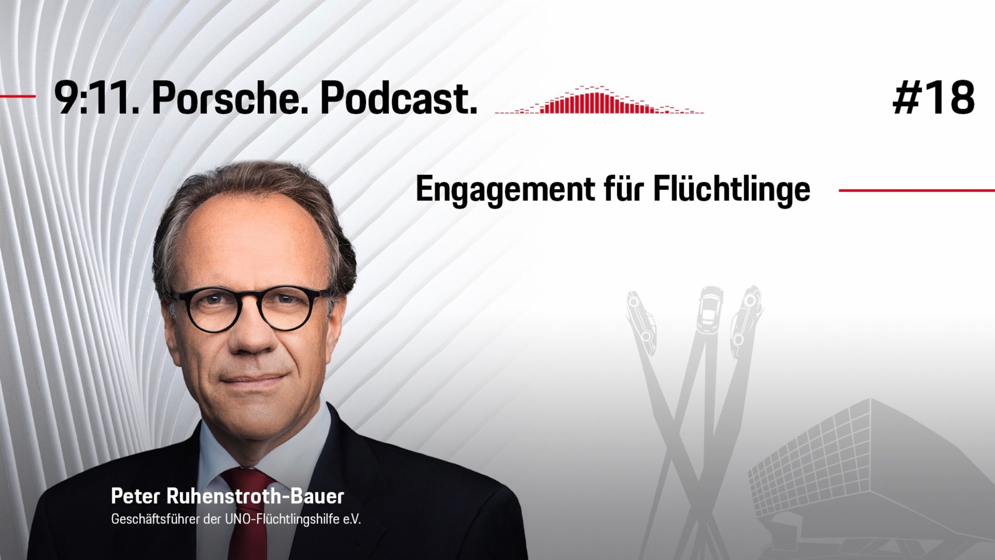 Peter Ruhenstroth-Bauer, Geschäftsführer der UNO-Flüchtlingshilfe, 9:11 Podcast, 2022, Porsche AG