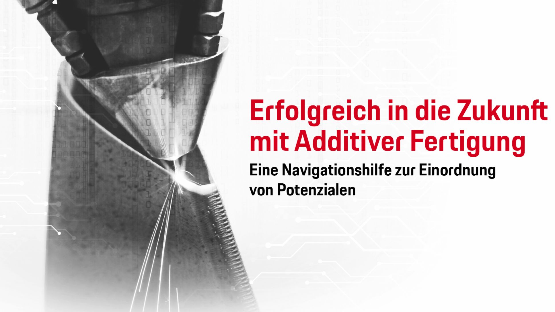 Erfolgreich in die Zukunft mit Additiver Fertigung, 2018, Porsche Consulting GmbH