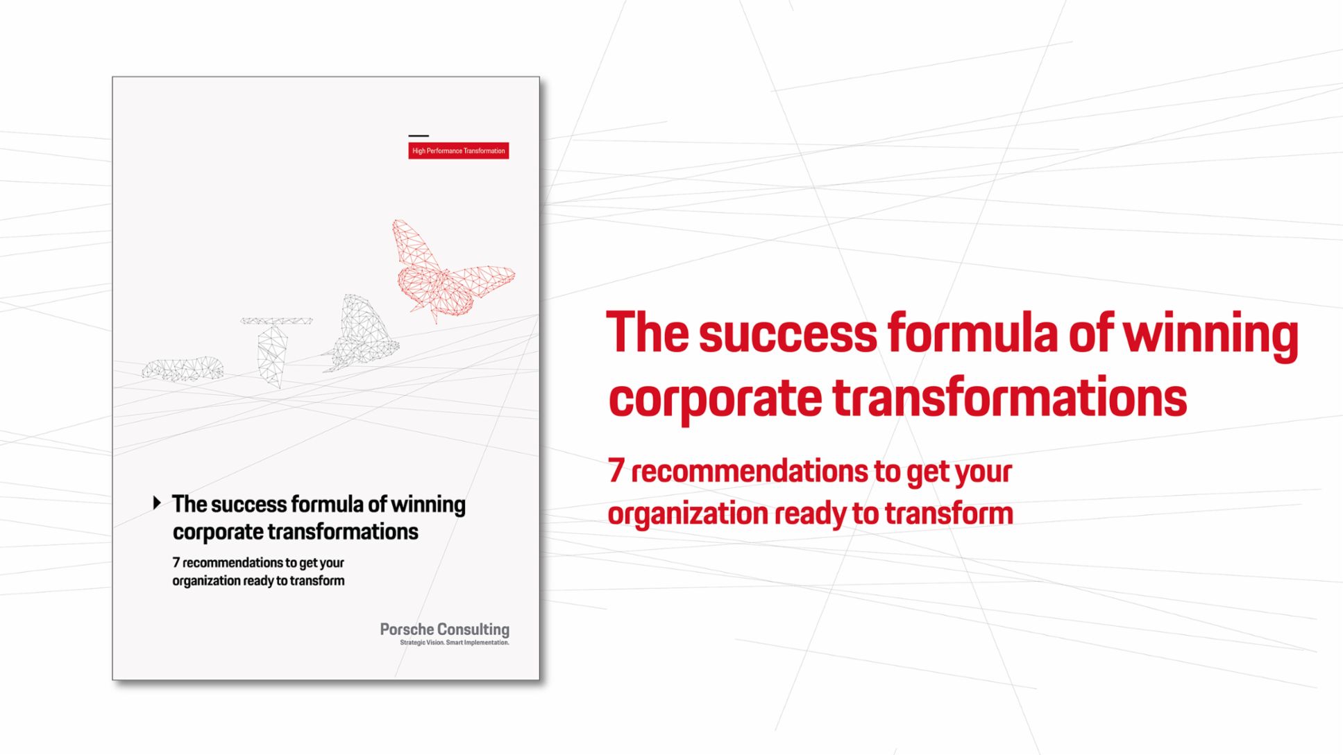 The success formula of winning corporate transformations, 2018, Porsche Consulting GmbH