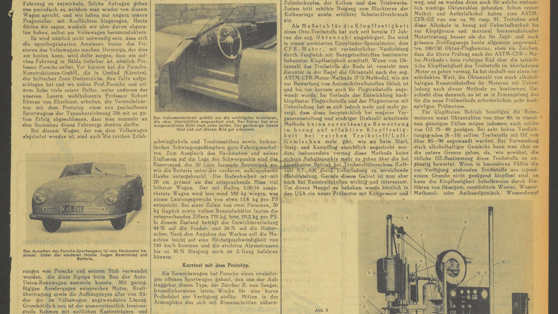 Il 7 luglio fu pubblicato il primo resoconto su una Porsche: la rivista «Automobil Revue», sotto il titolo «La più giovane erede di un grande nome – Porsche 356, una nuova vettura sportiva a motore posteriore»