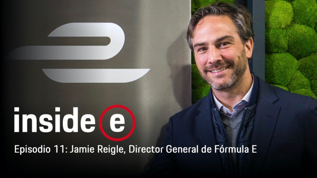 Podcast “Inside E”, episodio 11 con Jamie Reigle, Director General de Fórmula E, 2020, Porsche AG