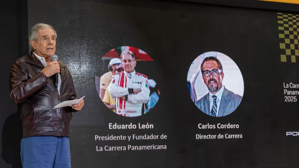 Eduardo León, Presidente y Fundador de La Carrera Panamericana, XXXVIII La Carrera Panamericana, Porsche de México, 2025.