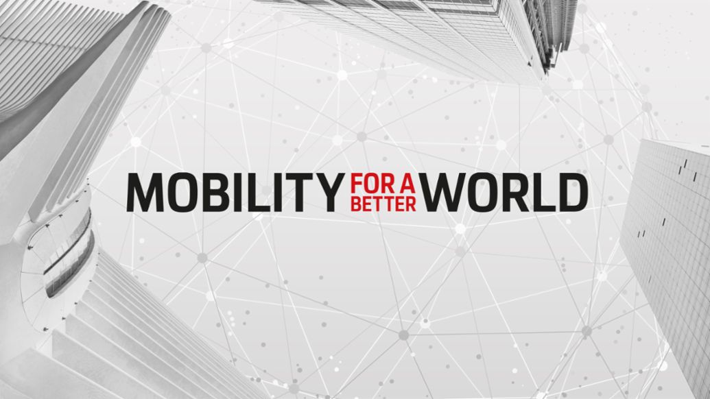 Ideenwettbewerb für nachhaltige Mobilität  „Mobility for a better world“, 2019, Porsche AG