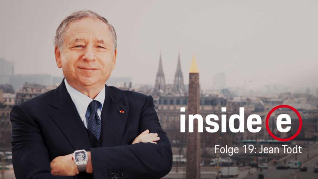 Jean Todt, Präsident der FIA, „Inside E“ Podcast, 2021, Porsche AG