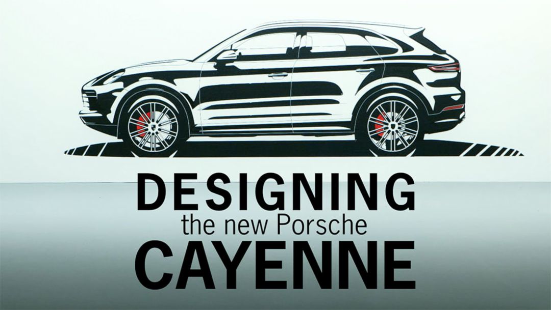 Designprozess des neuen Cayenne